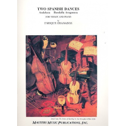 2 Spanish Dances : for violin and piano - Enrique Granados