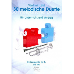 30 melodische Duette für Unterricht und Vortrag : - Vladimir Löbl