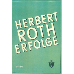 Herbert Roth Erfolge Band 1 -Herbert Roth