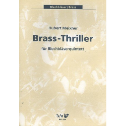 Brass-Thriller : für 2 Trompeten, -Hubert Meixner