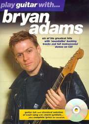 PLAY GUITAR WITH BRYAN ADAMS (+CD) : - Bryan Adams