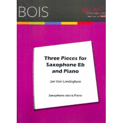 3 Pieces : for alto saxophone and piano - Jan van Landeghem