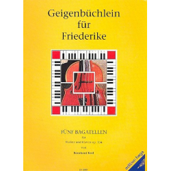 Geigenbüchlein für Friederike op.134 : - Bernhard Krol