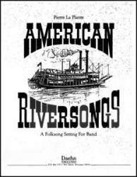 American Riversongs - Pierre LaPlante