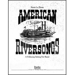 American Riversongs -Pierre LaPlante