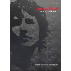 Back to Bedlam, Voice/Gitarre/Tab -James Blunt