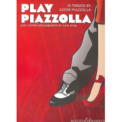 Play Piazzolla for guitar - Astor Piazzolla / Arr. Gary Ryan
