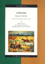 Ballet Music : for orchestra - Aaron Copland