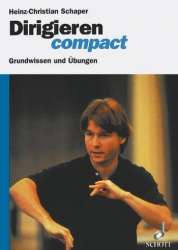 Dirigieren compact : Grundwissen - Heinz-Christian Schaper