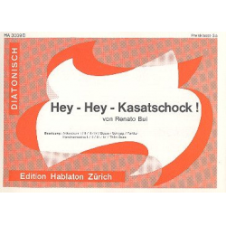 Hey-Hey-Kasatschock! - Renato Bui