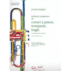 Méthode progressive de cornet à piston, trompette, bugle - Julien Porret