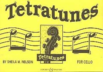 Tetratunes - Schülerheft für Violoncello -Sheila M. Nelson