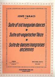 Suite alt-ungarischer Tänze op.42 : - Jenö Takacs
