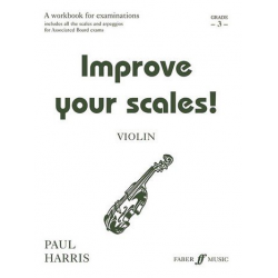 IMPROVE YOUR SCALES GRADE 3 : FOR - Paul Harris