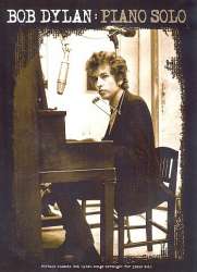 Bob Dylan : for piano solo - Bob Dylan