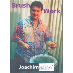 Brush Work : DVD-Video (drums) - Joachim Fuchs-Charrier