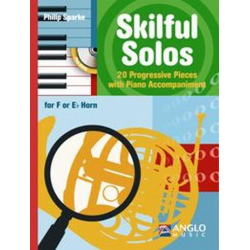 Skilful Solos : for Horn and Piano - Philip Sparke