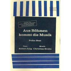 Aus Böhmen kommt die Musik : - Christian Bruhn