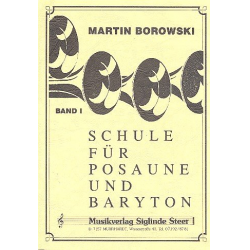 Schule für Posaune und Baryton Band 1 - Martin Borowski