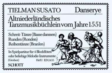 Danserye Band 1 : Schreittänze, - Tielman Susato