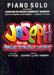 Joseph and the amazing Technicolor Dreamcoat (Selections) : - Andrew Lloyd Webber