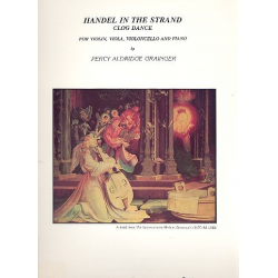 Handel in the Strand : - Percy Aldridge Grainger