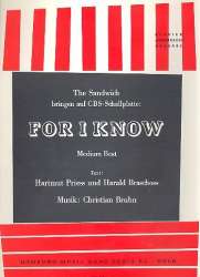 For I Know : Einzelausgabe - Christian Bruhn
