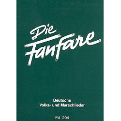 Die Fanfare : Deutsche Volks- - Carl Friedrich Abel