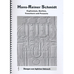 Übungen zum täglichen Gebrauch : -Hans-Reiner Schmidt