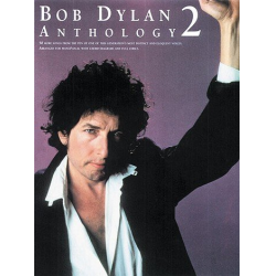 BOB DYLAN : ANTHOLOGY 2 SONGBOOK - Bob Dylan