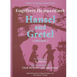 Prelude to Hänsel and Gretel : - Engelbert Humperdinck