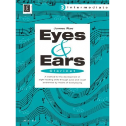 Eyes and Ears vol.3 : for clarinet - James Rae