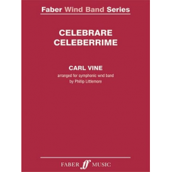 Celebrare Celeberrime -Carl Vine / Arr.Phillip Littlemore
