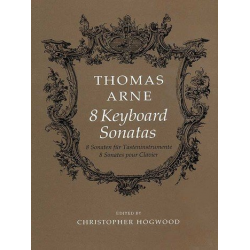 8 Keyboard Sonatas : - Thomas Augustine Arne