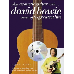 Play acoustic Guitar with David Bowie -David Bowie
