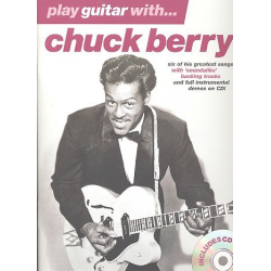 Play Guitar with Chuck Berry (+CD) : - Chuck Berry
