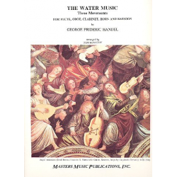 The Water Music : 3 movements for - Georg Friedrich Händel (George Frederic Handel)