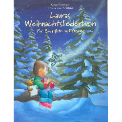 Lauras Weihnachtsliederbuch : - Christiane Martini