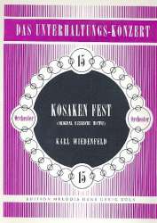Kosakenfest : für Salonorchester - Karl Wiedenfeld