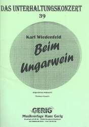 Beim Ungarwein : für Salonorchester - Karl Wiedenfeld