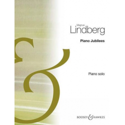 Piano Jubilees : for piano - Magnus Lindberg