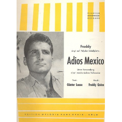 Adios Mexico : Einzelausgabe für - Freddy Quinn