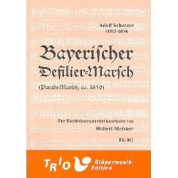 Bayerischer Defiliermarsch : - Adolf Scherzer