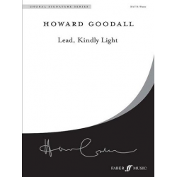 Lead kindly Light : for mixed chorus - Howard Goodall