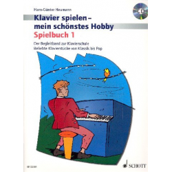Klavier spielen mein schönstes Hobby - Spielbuch Band 1 (+CD) -Hans-Günter Heumann