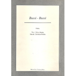 Bussi-Bussi : Einzelausgabe - Christian Bruhn