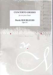Concerto grosso op.61 : für Piccolotrompete, - Derek Bourgeois