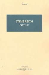 City Life for mixed ensemble : - Steve Reich