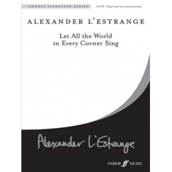 Let all the world in every corner sing - Alexander L'Estrange