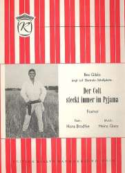 Der Colt steckt immer im Pyjama : - Heinz Gietz
